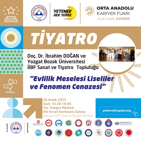 Evlilik Meselesi Liseliler ve Fenomen Cenazenesi - Yozgat Bozok Üniversitesi Tiyatro Topluluğu